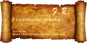 Fischthaler Rebeka névjegykártya